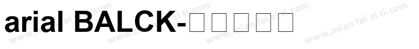arial BALCK字体转换